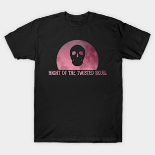 night of the twisted skulls (ominous scarlet) T-Shirt